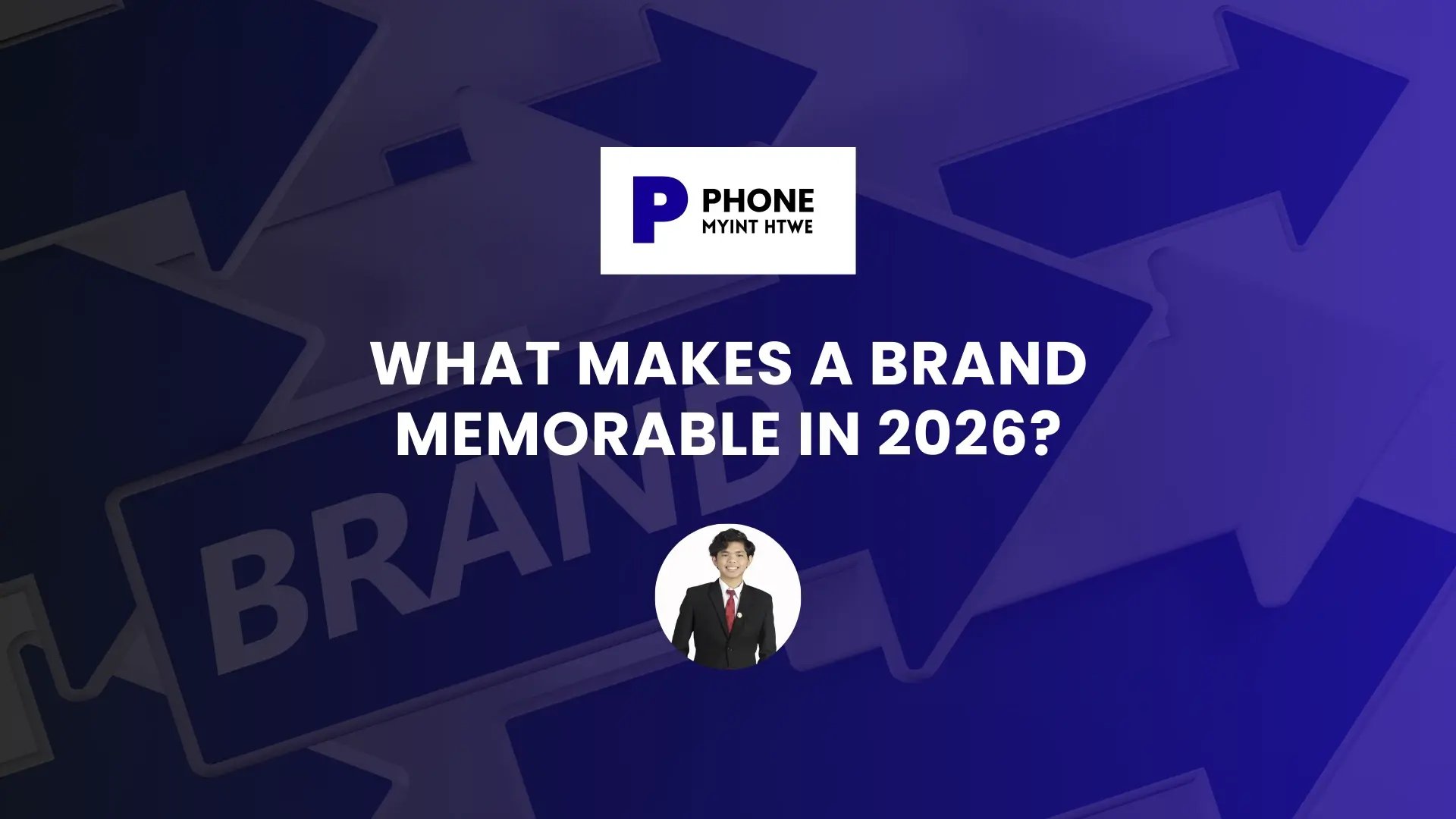 What Makes a Brand Memorable in 2026?
