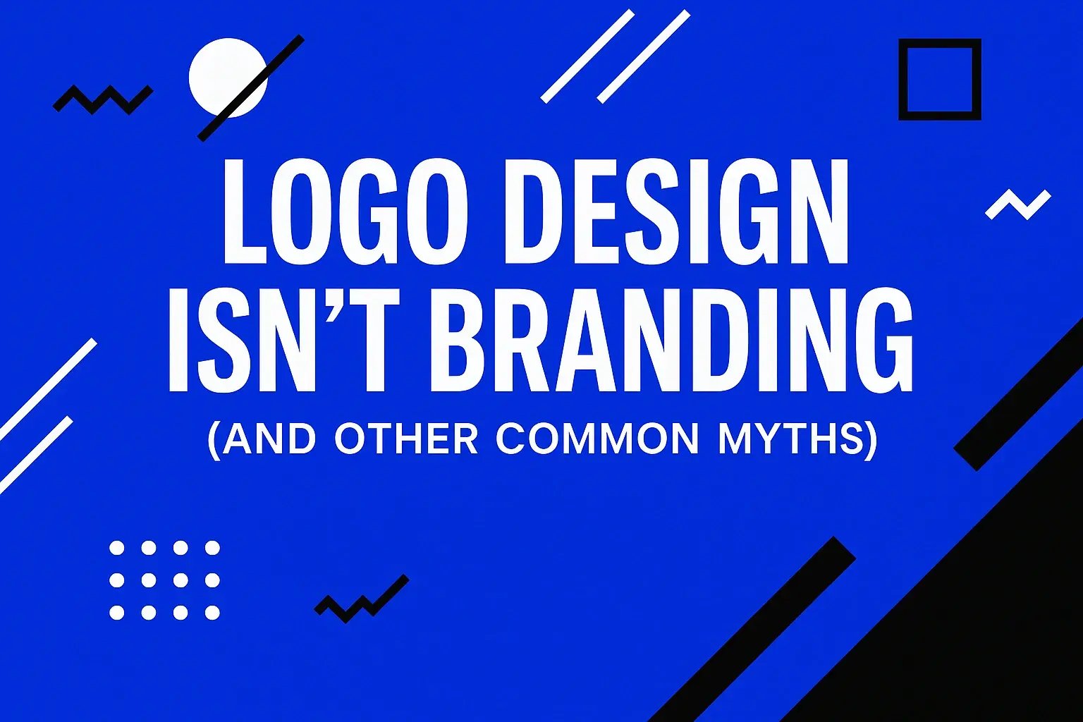 Logo Design isnt Branding