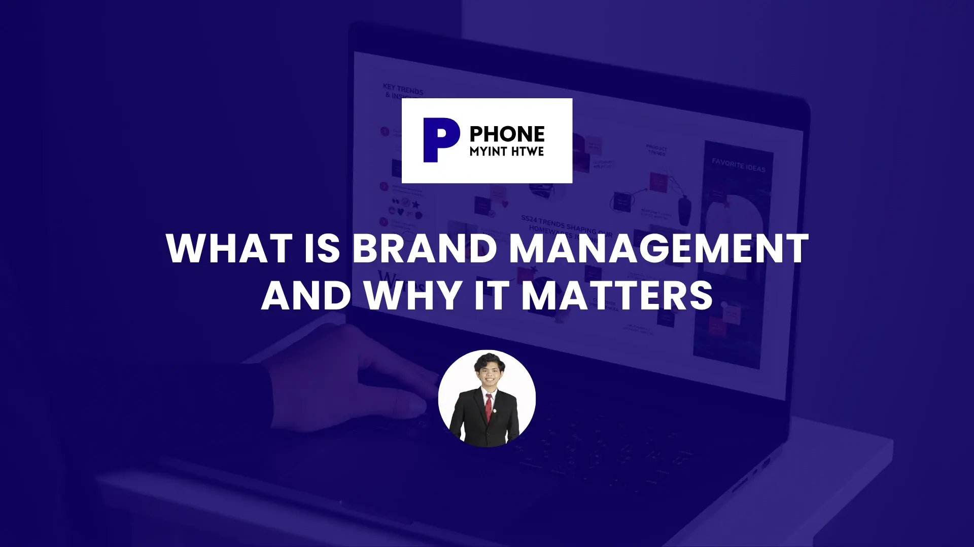 What Is Brand Management And Why It Matters