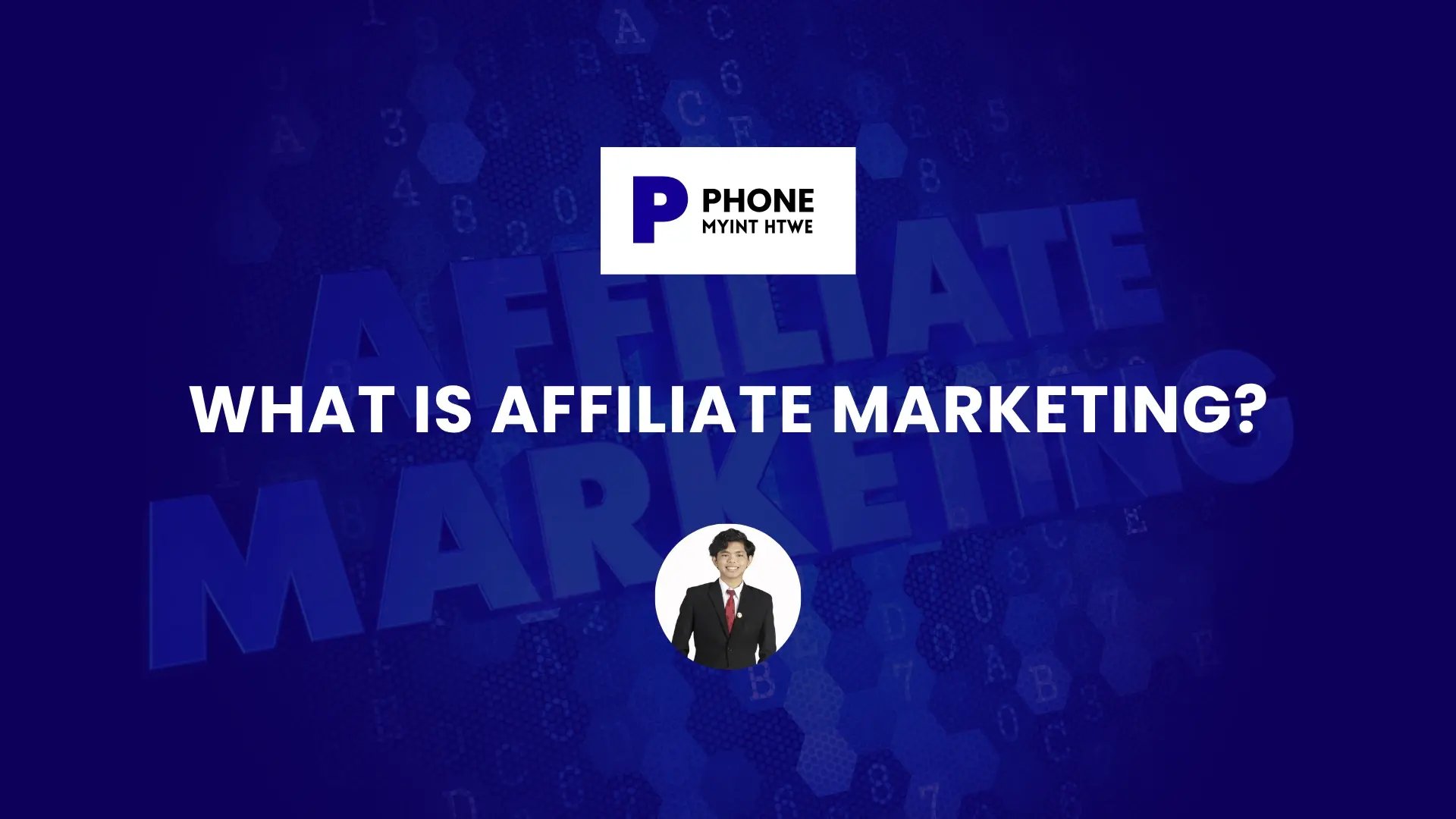 What is Affiliate Marketing?