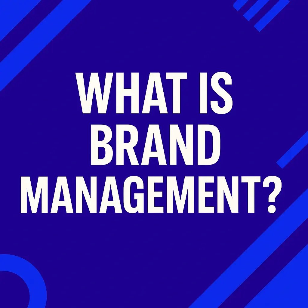 What is Brand Management