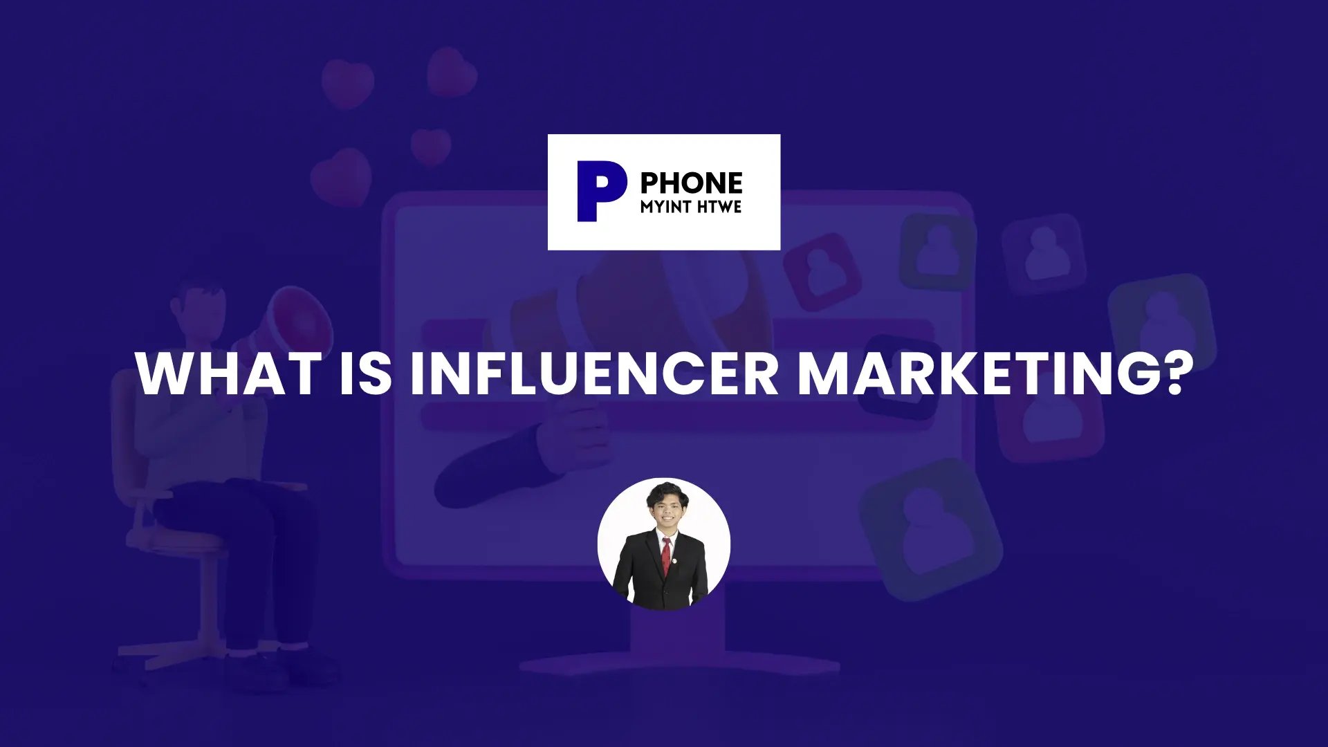 What is Influencer Marketing?